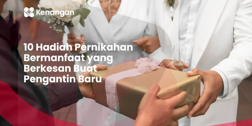 Ide Hadiah Pernikahan Berkesan